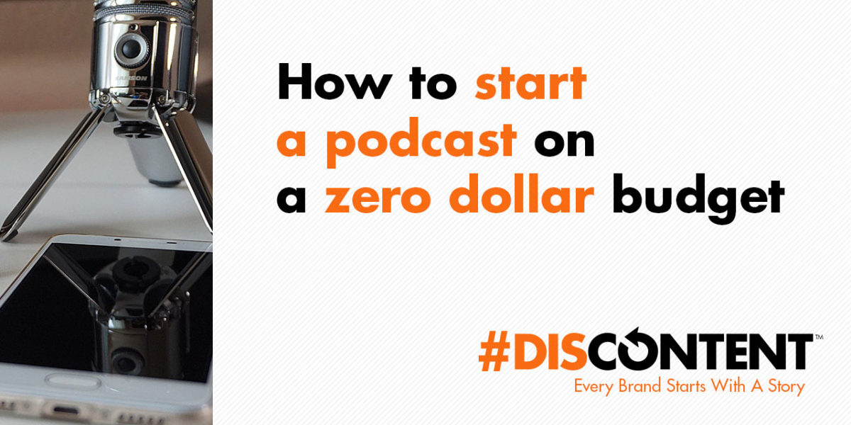 How to start a podcast on a zero dollar budget