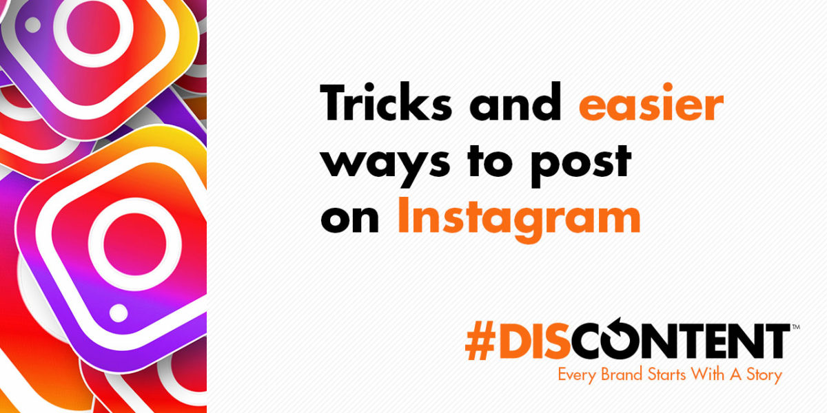 Tricks and easier ways to post on Instagram