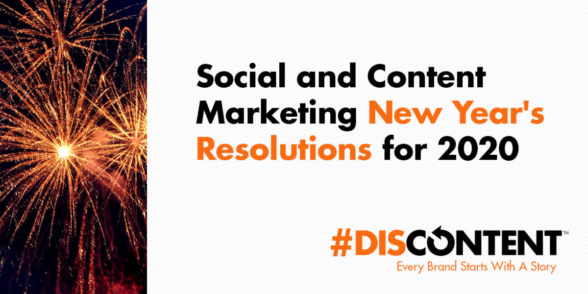 Social and Content Marketing New Year's Resolutions for 2020